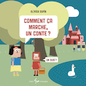 Comment ça marche, un conte?